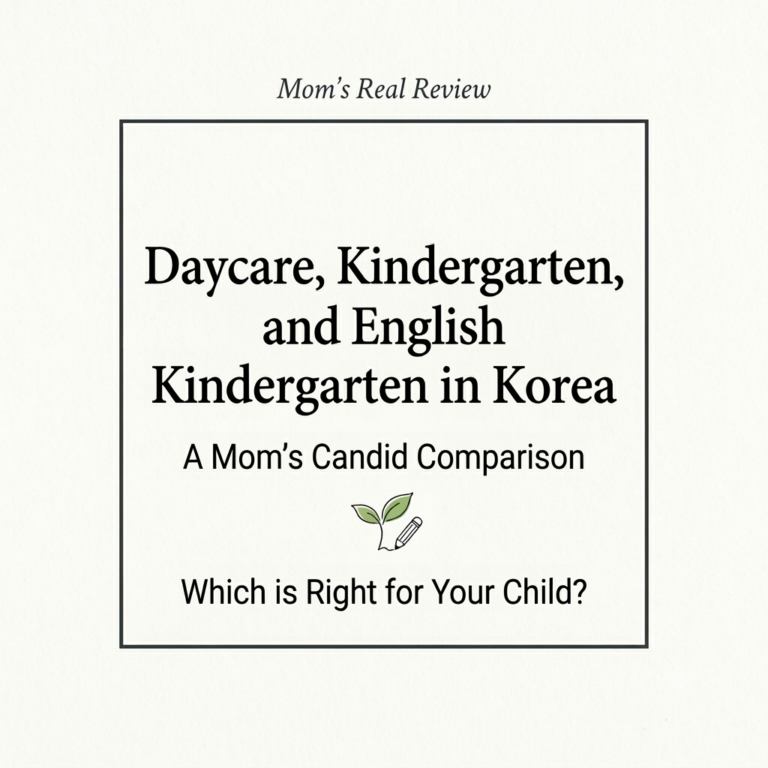 Minimalist square blog thumbnail for a post about Korean early childhood education. Features a clean ivory background with a thin dark frame. Text reads: "Mom's Real Review", "Daycare, Kindergarten, and English Kindergarten in Korea", "A Mom's Candid Comparison", and "Which is Right for Your Child?". A small green sprout and pencil icon are centered at the bottom.